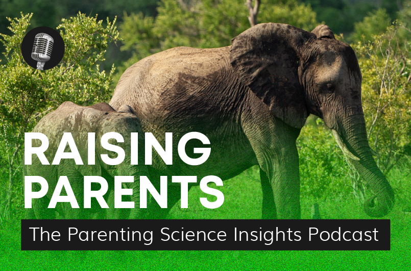 The Parenting Science Insights Podcast